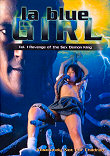 LA BLUE GIRL LIVE 1: REVENGE OF THE SEX DEMON KING - Critique du film