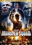 MONSTER SQUAD : 20TH ANNIVERSARY EDITION