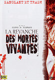 REVANCHE DES MORTES-VIVANTES, LA - Critique du film