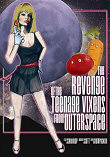 THE REVENGE OF THE TEENAGE VIXENS FROM OUTER SPACE