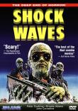 SHOCK WAVES (LE COMMANDO DES MORTS-VIVANTS) - Critique du film