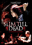 SLIM TILL DEAD (SUL SUN) - Critique du film