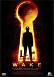 WAKE - Critique du film