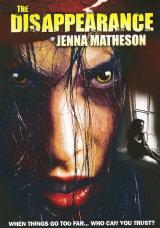 THE DISAPPEARANCE OF JENNA MATHESON - Poster