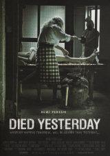 DIED YESTERDAY - Poster