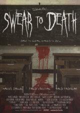 SWEAR TO DEATH - Poster