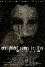 EVERYTHING COMES TO LIGHT - Poster
