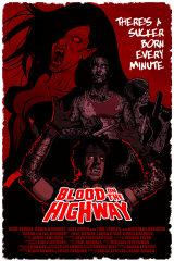 BLOOD ON THE HIGHWAY - Poster