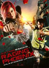 RAGING PHOENIX - Poster