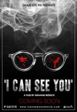 I CAN SEE YOU (2008) - Teaser Poster