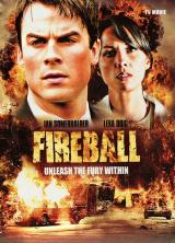 FIREBALL (2009) - Poster