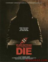 DIE (2010) - Poster