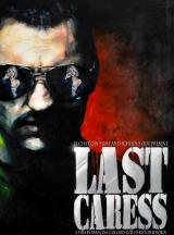 LAST CARESS (2010) - Poster