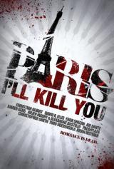PARIS I'LL KILL YOU - Teaser Poster