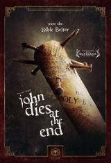 JOHN DIES AT THE END - Poster