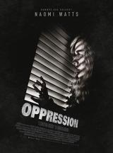 OPPRESSION - Poster
