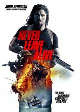 NEVER LEAVE ALIVE - Poster