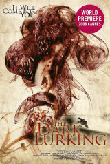 THE DARK LURKING : THE DARK LURKING - Poster #7887