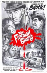 The Fiendish Ghouls - Poster