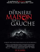 
                    Affiche de LA DERNIÈRE MAISON SUR LA GAUCHE (2009)