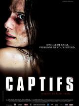 
                    Affiche de CAPTIFS (2010)