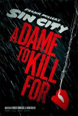 SIN CITY : A DAME TO KILL FOR