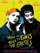 
                    Affiche de HOW TO TALK TO GIRLS AT PARTIES (2017)
