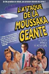 
                    Affiche de L'ATTAQUE DE LA MOUSSAKA GÉANTE (1999)