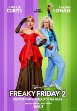 
                    Affiche de FREAKY FRIDAY 2 : ENCORE DANS LA PEAU DE MA MÈRE (2025)