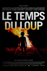 
                    Affiche de LE TEMPS DU LOUP (2003)