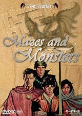 MAZES AND MONSTERS