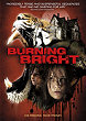 BURNING BRIGHT DVD Zone 1 (USA) 