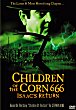 CHILDREN OF THE CORN 666 : ISAAC'S RETURN DVD Zone 1 (USA) 