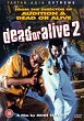 DEAD OR ALIVE 2 : TOBOSHA DVD Zone 0 (Angleterre) 