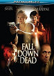 FALL DOWN DEAD DVD Zone 2 (Hollande) 