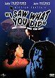 I SAW WHAT YOU DID DVD Zone 1 (USA) 