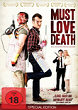 MUST LOVE DEATH DVD Zone 2 (Allemagne) 