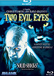 TWO EVIL EYES Blu-ray Zone 0 (USA) 