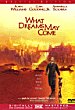 WHAT DREAMS MAY COME DVD Zone 1 (USA) 
