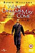 WHAT DREAMS MAY COME DVD Zone 2 (Angleterre) 